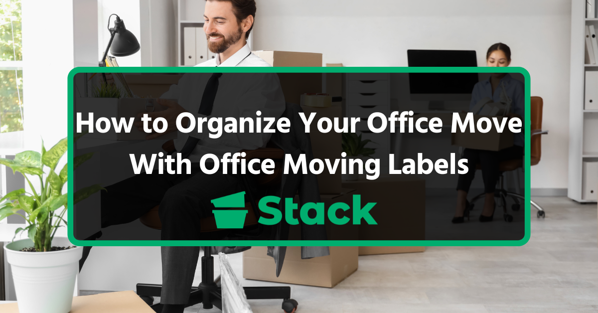 office moving labels how to organize your office move