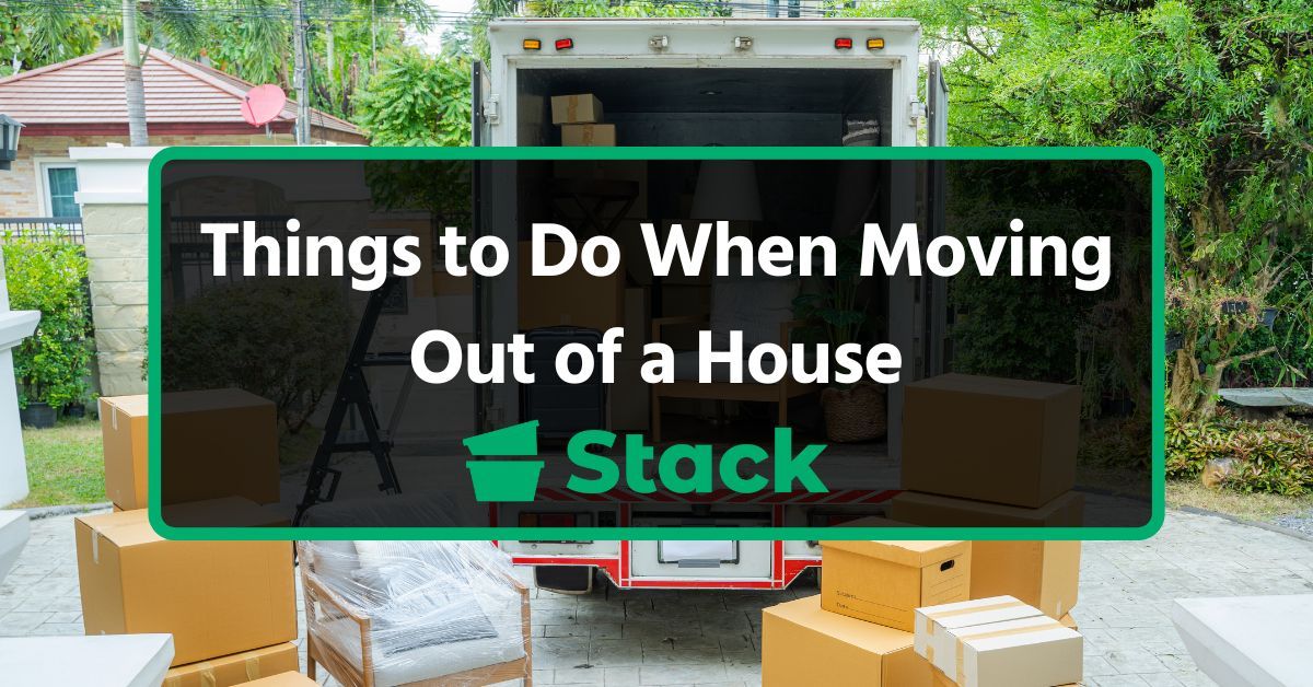 Things to Do When Moving Out of a House