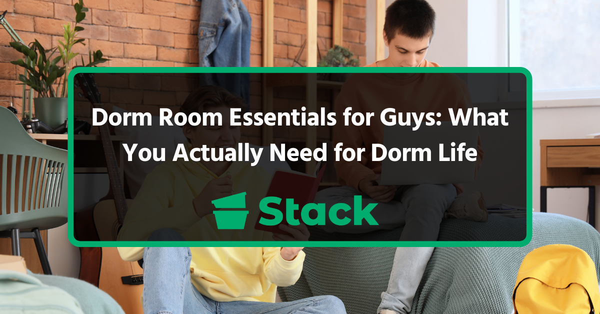 Dorm Room Essentials for Guys: What You Actually Need for Dorm Life