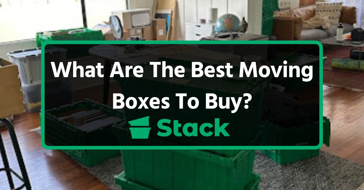 What Are The Best Moving Boxes To Buy?