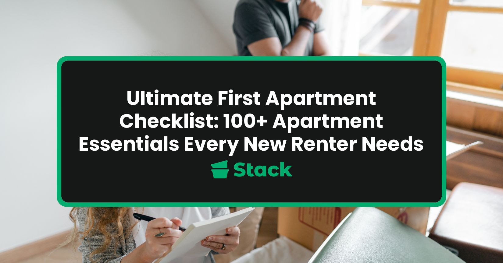 The Ultimate First Apartment Checklist: 100+ Apartment Essentials Every New Renter Needs